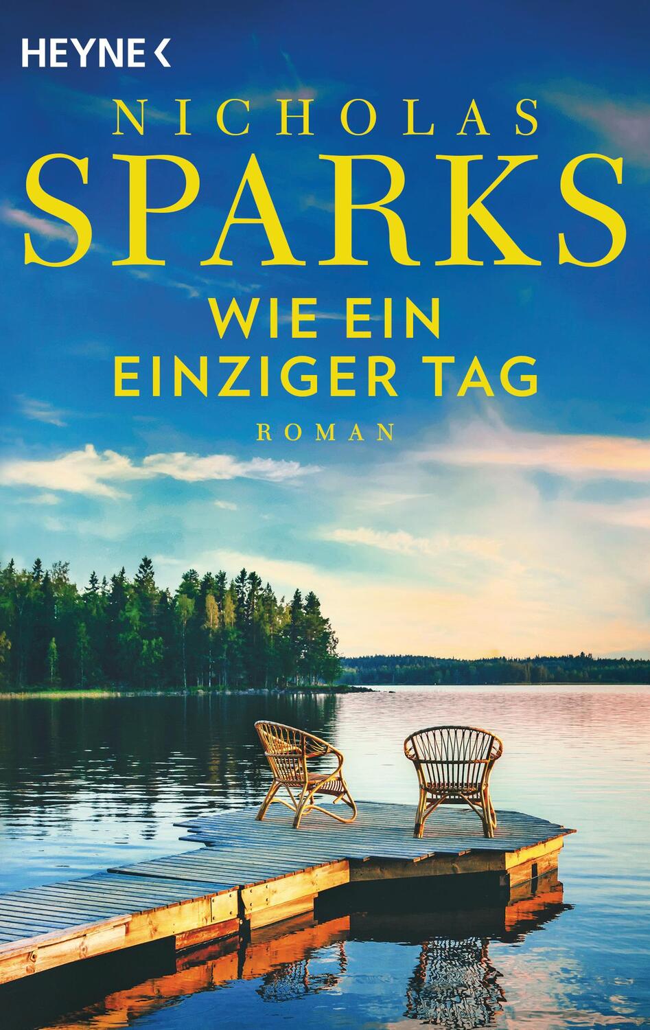 Cover: 9783453423978 | Wie ein einziger Tag | Roman | Nicholas Sparks | Taschenbuch | Deutsch