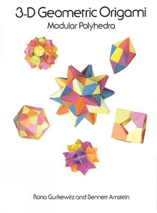 Cover: 9780486288635 | 3-D Geometric Origami: Modular Polyhedra | Rona Gurkewitz (u. a.)