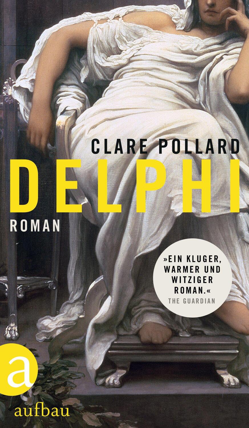 Cover: 9783351039714 | Delphi | Roman | Clare Pollard | Buch | Deutsch | 2023 | Aufbau