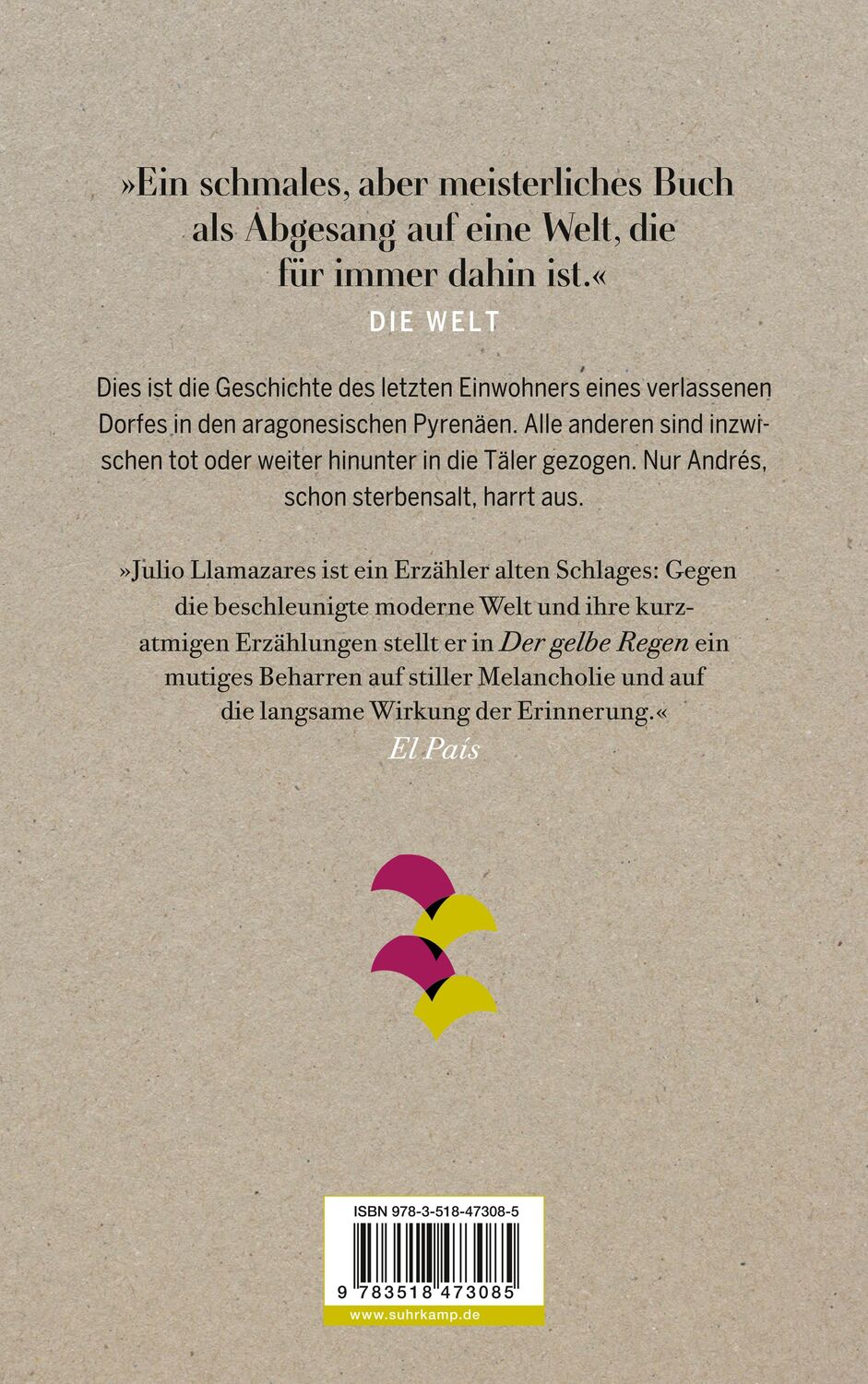 Rückseite: 9783518473085 | Der gelbe Regen | Roman | Julio Llamazares | Taschenbuch | 158 S.