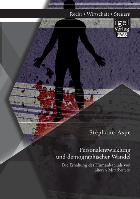 Cover: 9783954850082 | Personalentwicklung und demographischer Wandel: Die Erhaltung des...