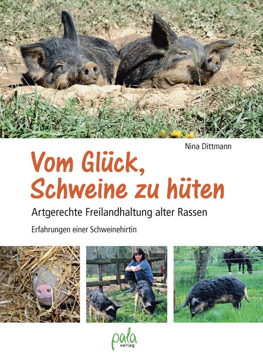 Cover: 9783895663604 | Vom Glück, Schweine zu hüten | Nina Dittmann | Buch | 144 S. | Deutsch