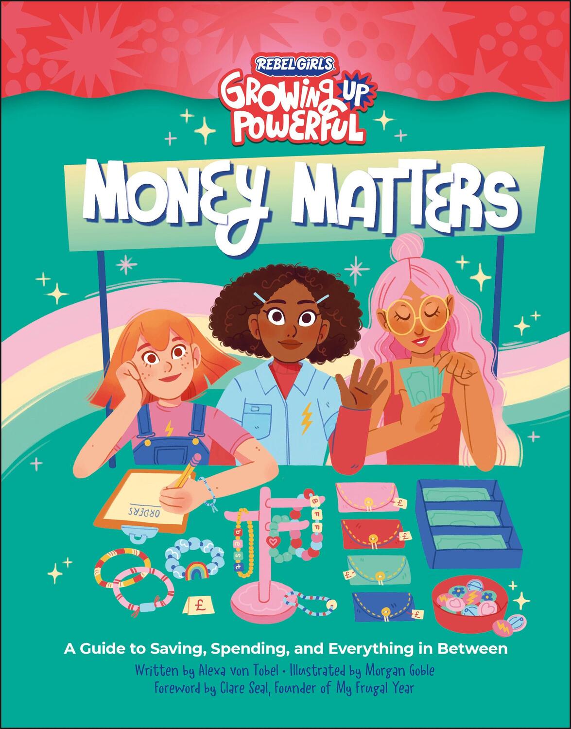 Cover: 9798889641148 | Rebel Girls Money Matters | Alexa von Tobel | Taschenbuch | 144 S.