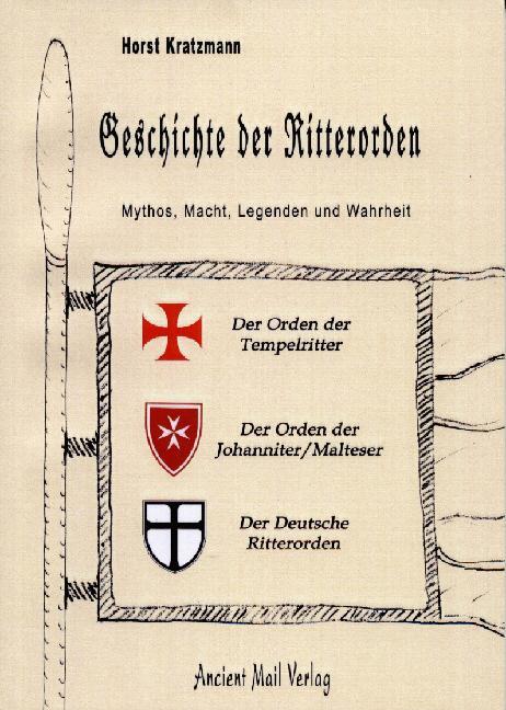 Cover: 9783935910248 | Geschichte der Ritterorden | Horst Kratzmann | Taschenbuch | Deutsch