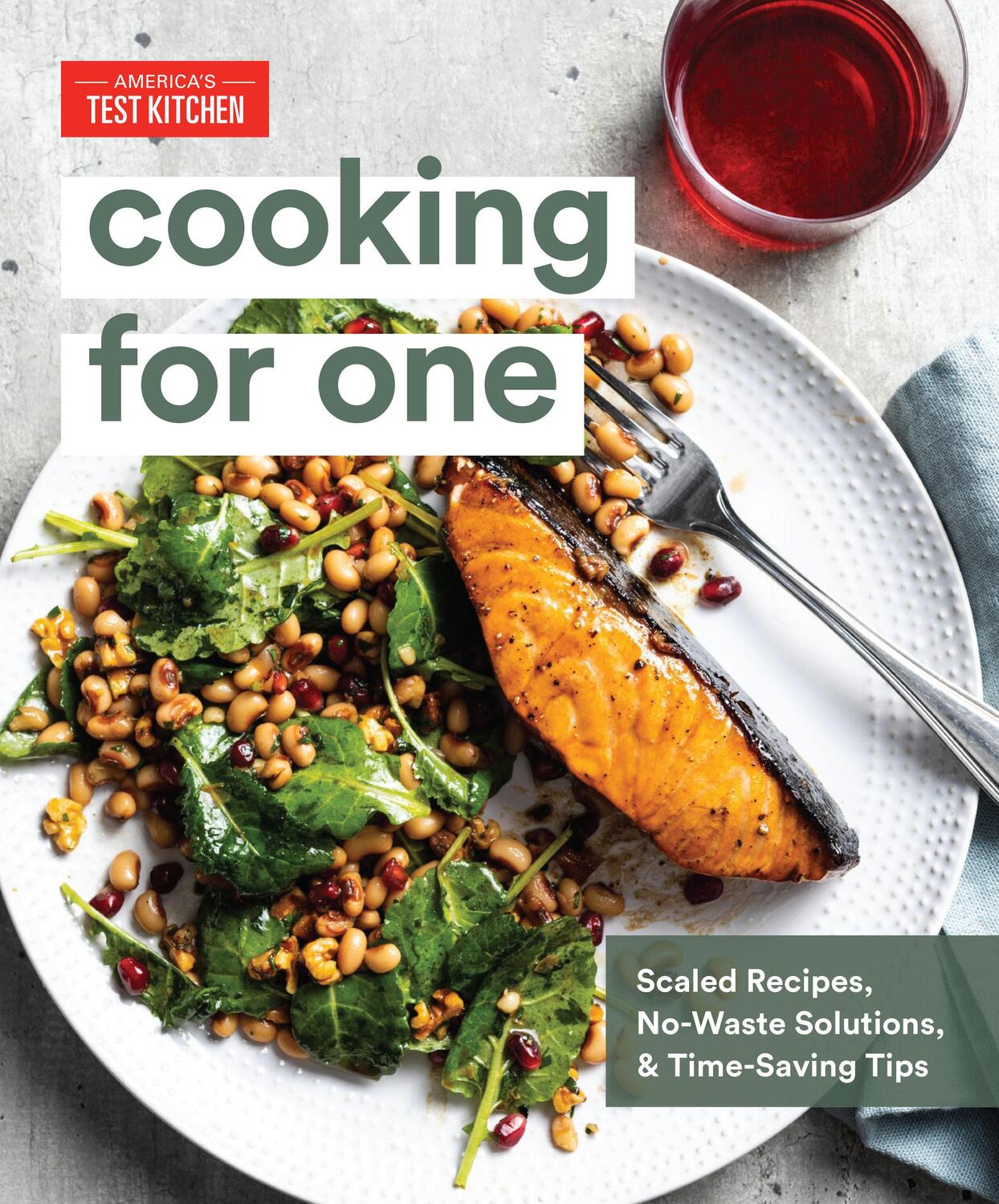 Cover: 9781948703284 | Cooking for One: Scaled Recipes, No-Waste Solutions, and...