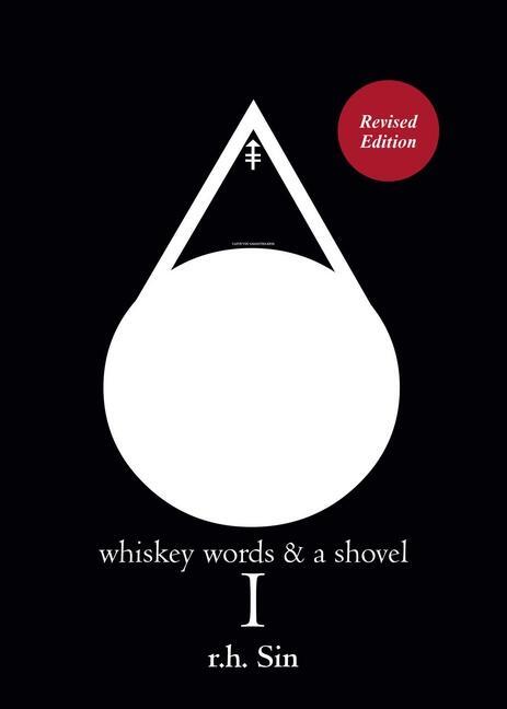 Cover: 9781449488062 | Whiskey Words &amp; a Shovel I | R. H. Sin | Taschenbuch | Englisch | 2017