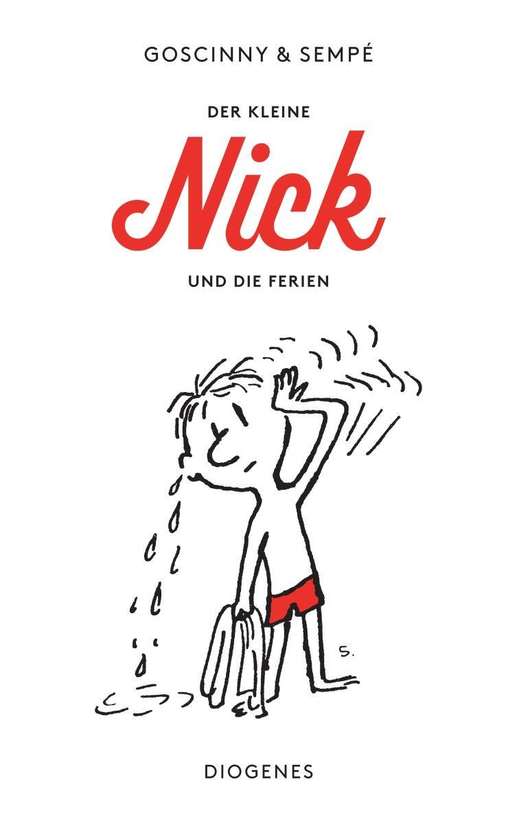 Cover: 9783257235425 | Der kleine Nick und die Ferien | René Goscinny (u. a.) | Taschenbuch