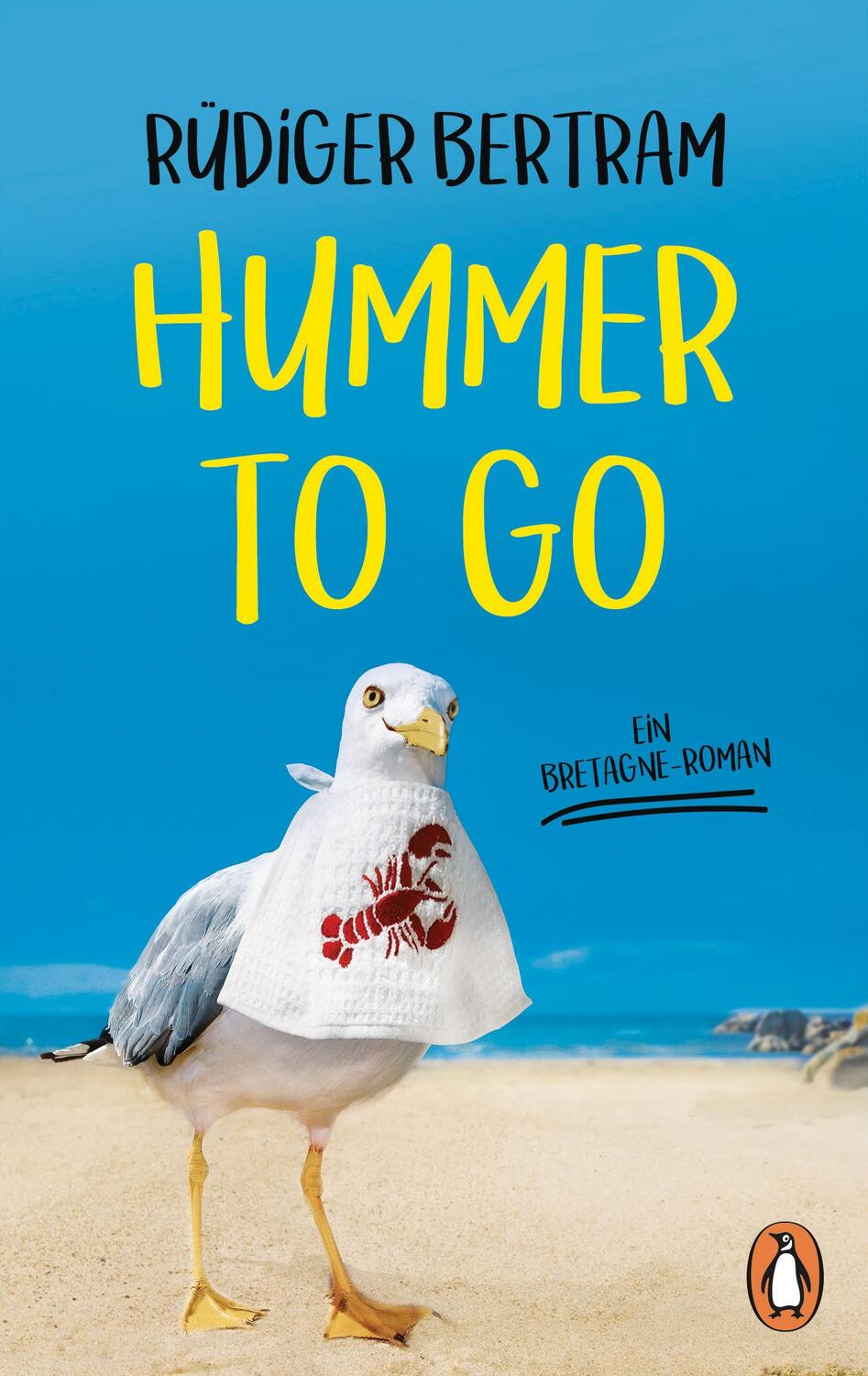 Cover: 9783328108764 | Hummer to go | Ein Bretagne-Roman | Rüdiger Bertram | Taschenbuch