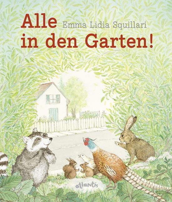 Cover: 9783715207261 | Alle in den Garten! | Emma Lidia Squillari | Buch | Deutsch | 2018