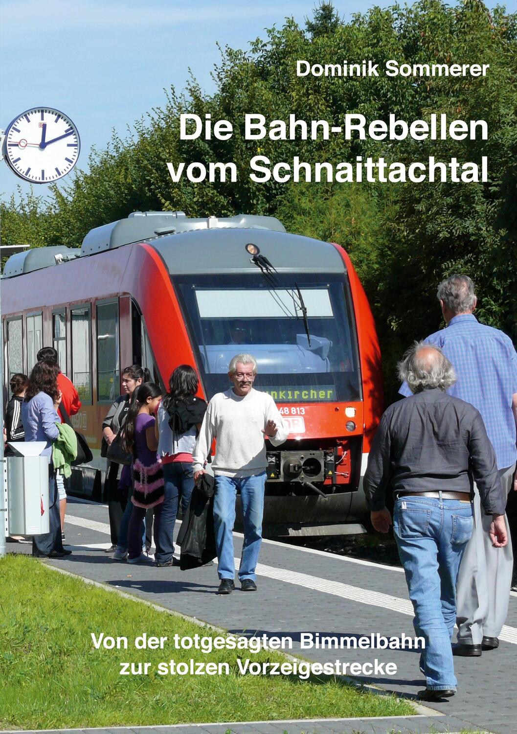 Cover: 9783752646795 | Die Bahn-Rebellen vom Schnaittachtal | Dominik Sommerer | Taschenbuch