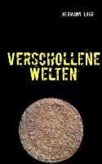 Cover: 9783732243082 | Verschollene Welten | Roman | Hermann Lühr | Taschenbuch | Paperback
