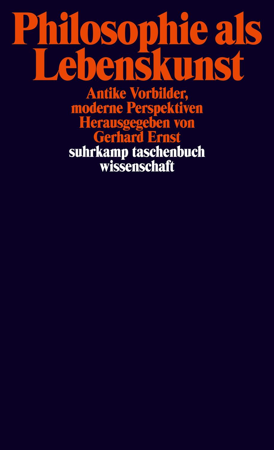 Cover: 9783518297957 | Philosophie als Lebenskunst | Antike Vorbilder, moderne Perspektiven