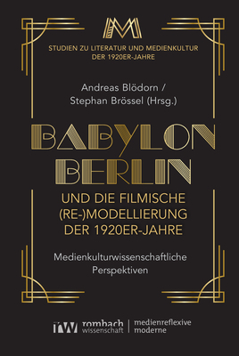 Cover: 9783968218809 | »Babylon Berlin« und die filmische (Re-)Modellierung der 1920er-Jahre