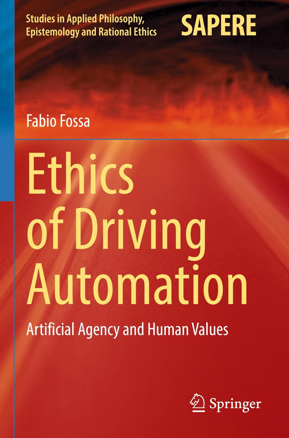 Cover: 9783031229848 | Ethics of Driving Automation | Artificial Agency and Human Values | x