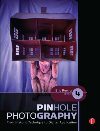Cover: 9780240810478 | Pinhole Photography: From Historic Technique to Digital Application
