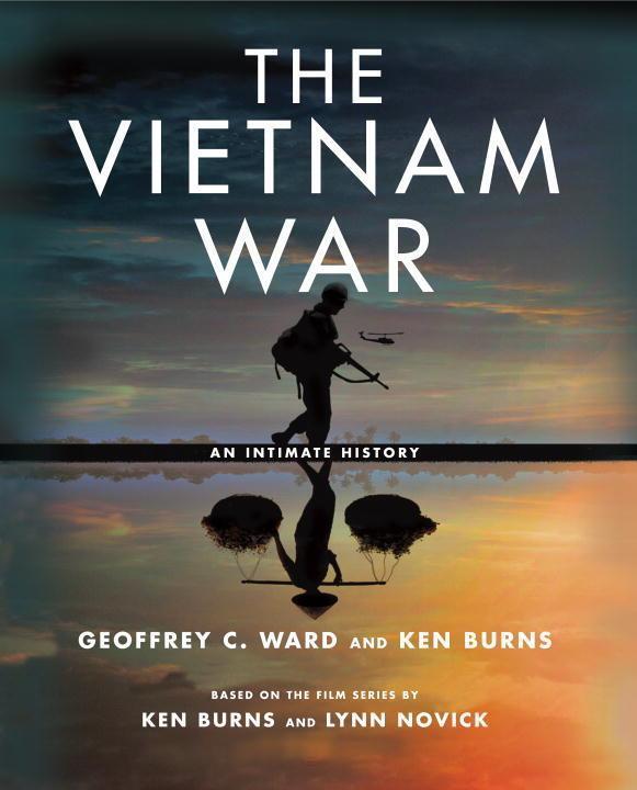 Cover: 9780307700254 | The Vietnam War: An Intimate History | Geoffrey C. Ward (u. a.) | Buch