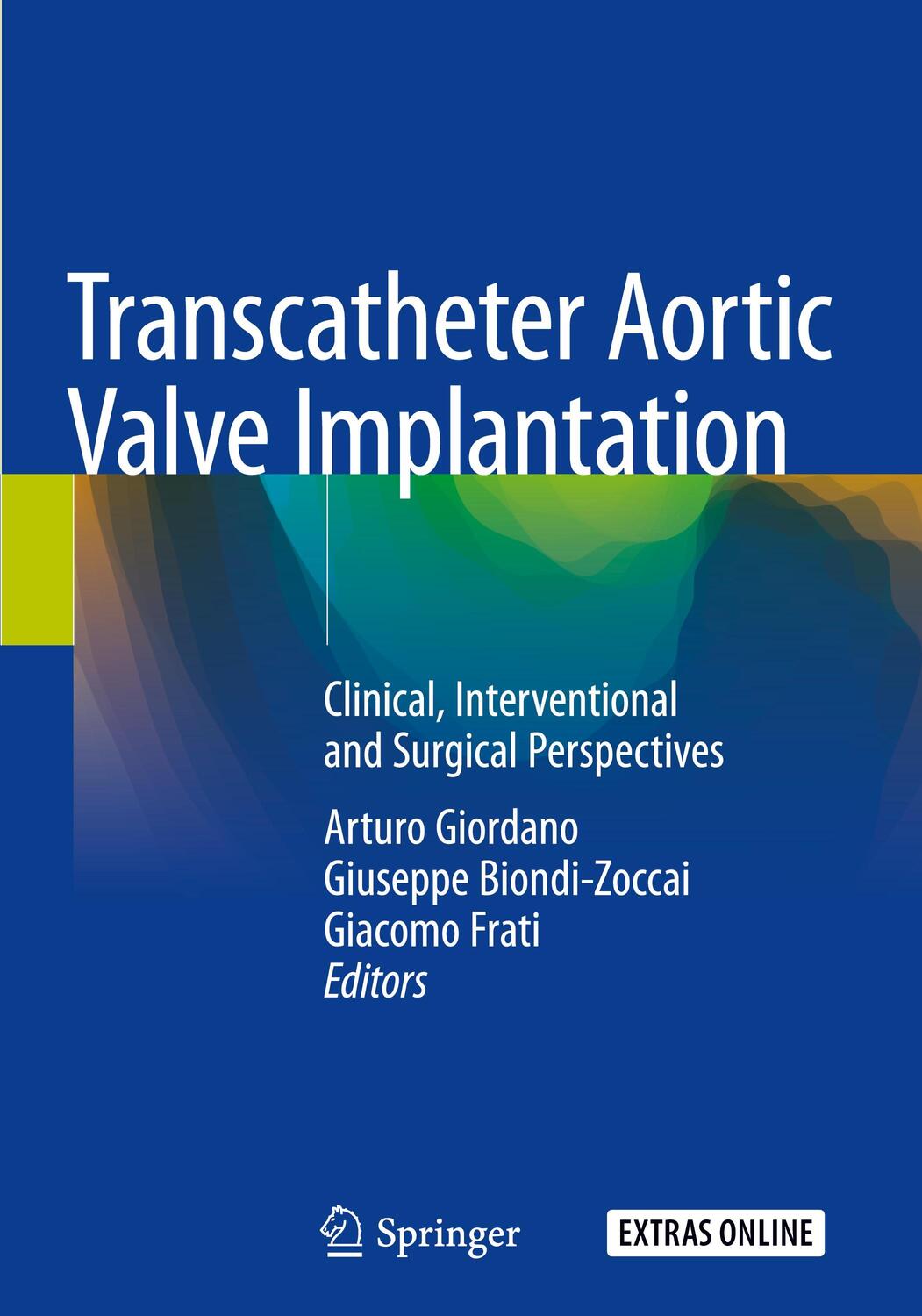 Cover: 9783030059118 | Transcatheter Aortic Valve Implantation | Arturo Giordano (u. a.)