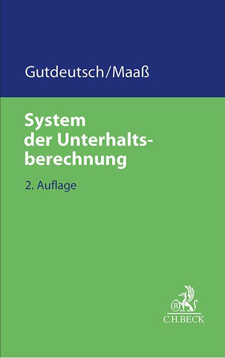 Cover: 9783406807992 | System der Unterhaltsberechnung | Werner Gutdeutsch (u. a.) | Buch