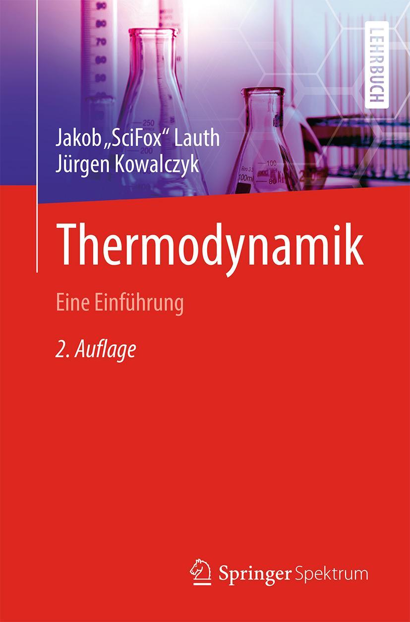 Cover: 9783662647066 | Thermodynamik | Eine Einführung | Jürgen Kowalczyk (u. a.) | Buch | XX