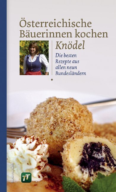 Cover: 9783706624367 | Österreichische Bäuerinnen kochen Knödel | Löwenzahn Verlag | Buch