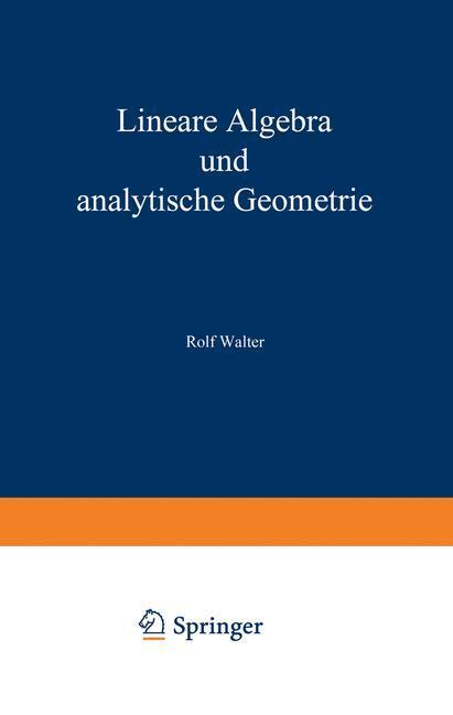 Cover: 9783528185848 | Lineare Algebra und analytische Geometrie | Rolf Walter | Taschenbuch