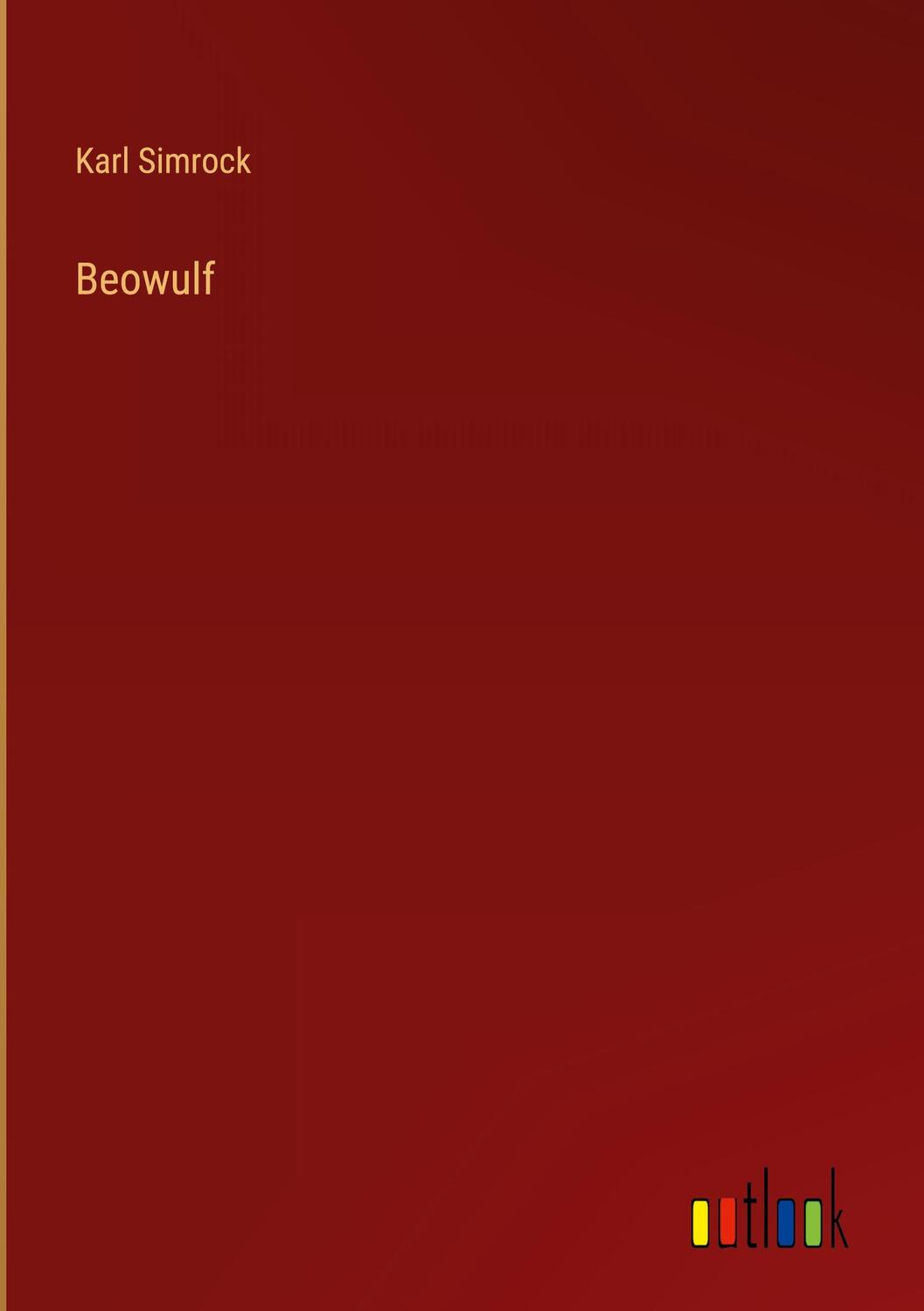 Cover: 9783368217792 | Beowulf | Karl Simrock | Buch | HC gerader Rücken kaschiert | 212 S.