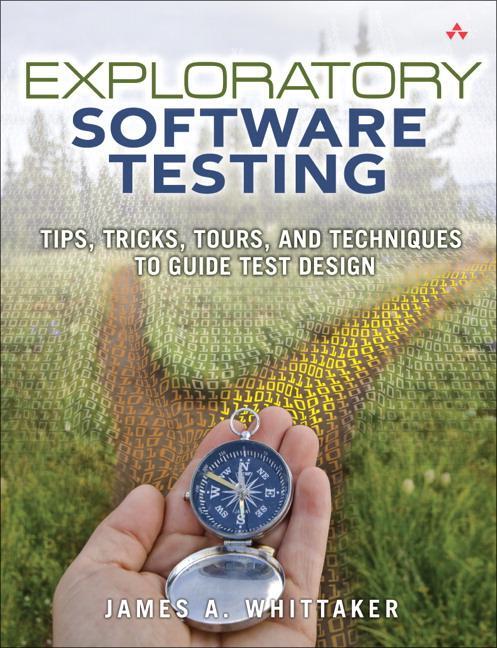 Cover: 9780321636416 | Exploratory Software Testing | James Whittaker | Taschenbuch | 2009