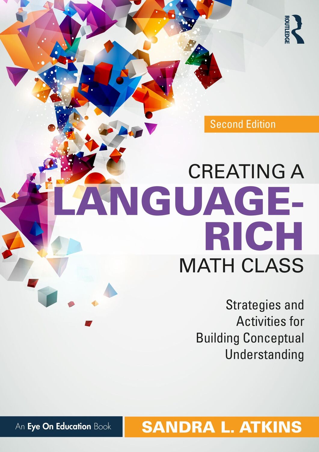 Cover: 9780367759957 | Creating a Language-Rich Math Class | Sandra L. Atkins | Taschenbuch