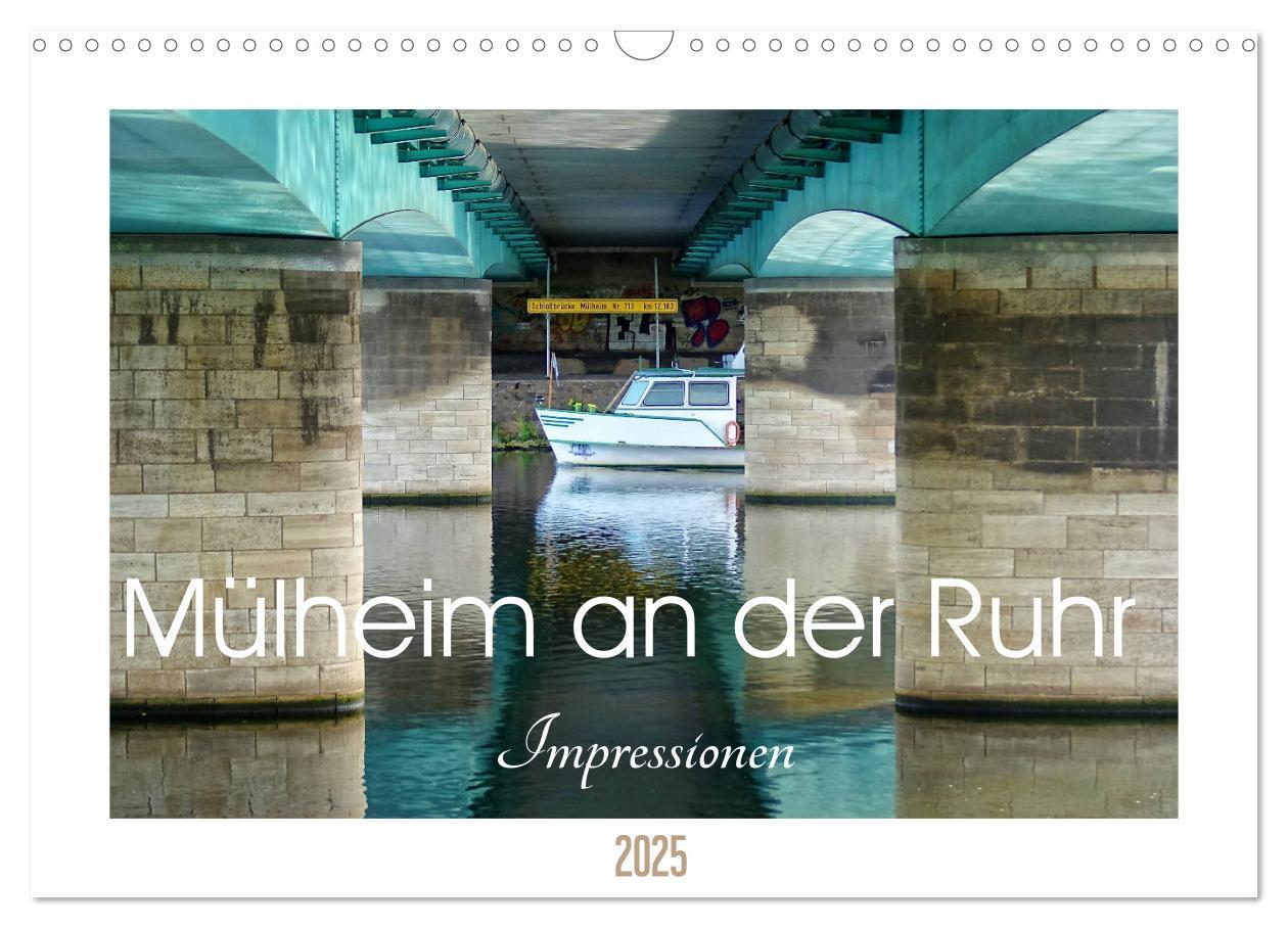 Cover: 9783435707874 | Mülheim an der Ruhr - Impressionen (Wandkalender 2025 DIN A3 quer),...