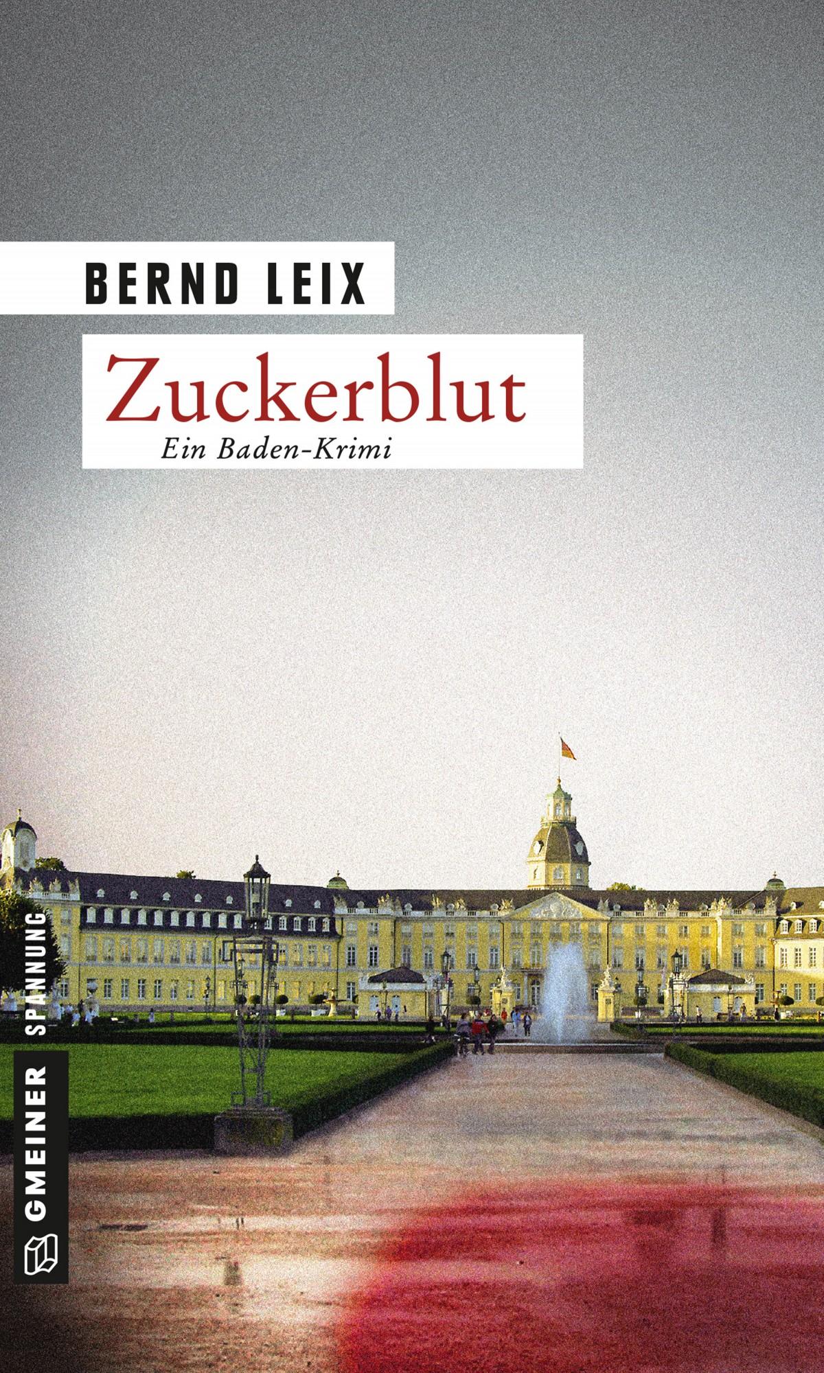 Cover: 9783899776478 | Zuckerblut | Oskar Lindt`s zweiter Fall | Bernd Leix | Taschenbuch