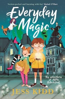 Cover: 9781838850203 | Everyday Magic: The Adventures of Alfie Blackstack | Jess Kidd | Buch