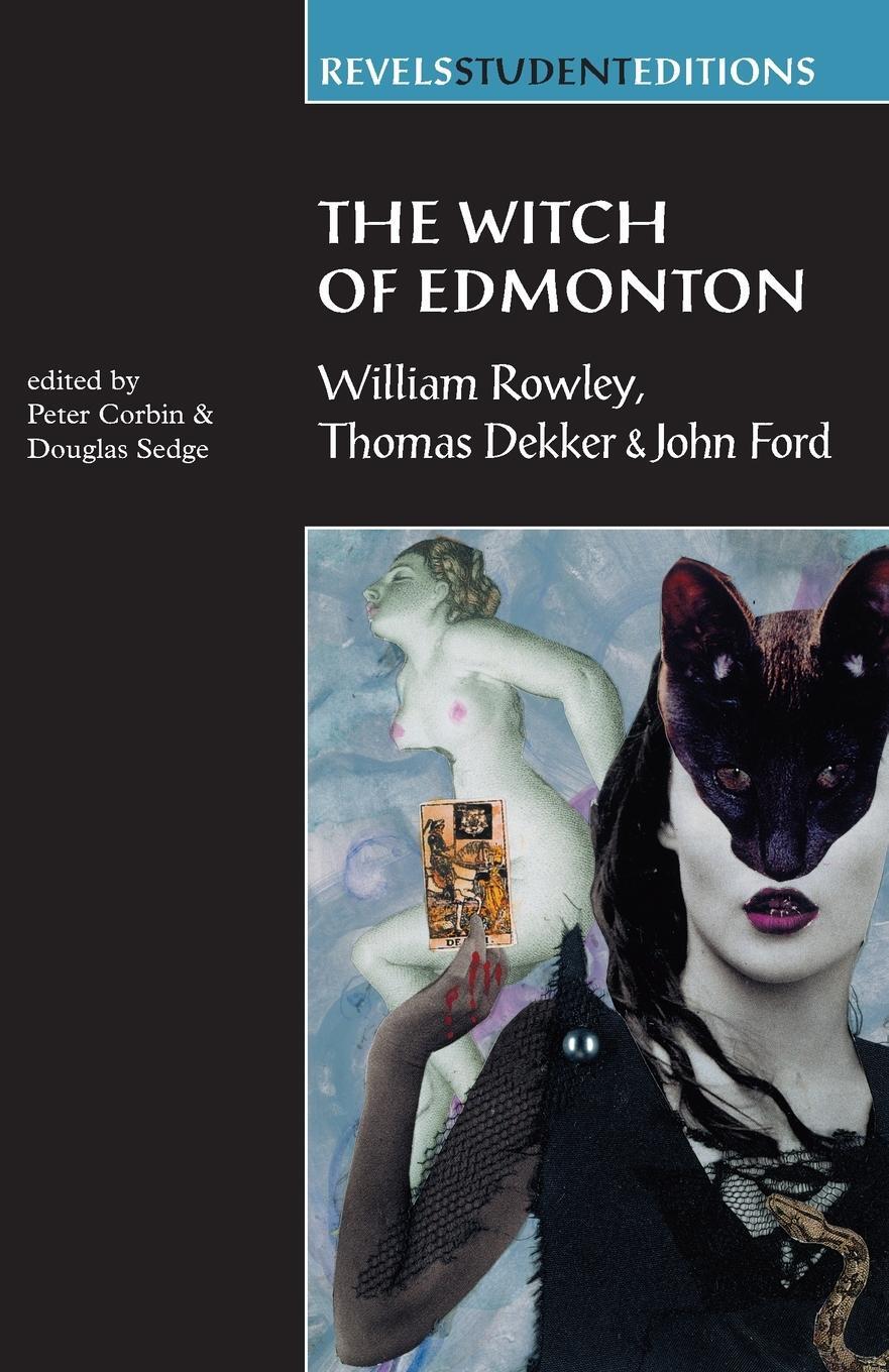 Cover: 9780719052477 | The Witch of Edmonton: By William Rowley, Thomas Dekker and John Ford