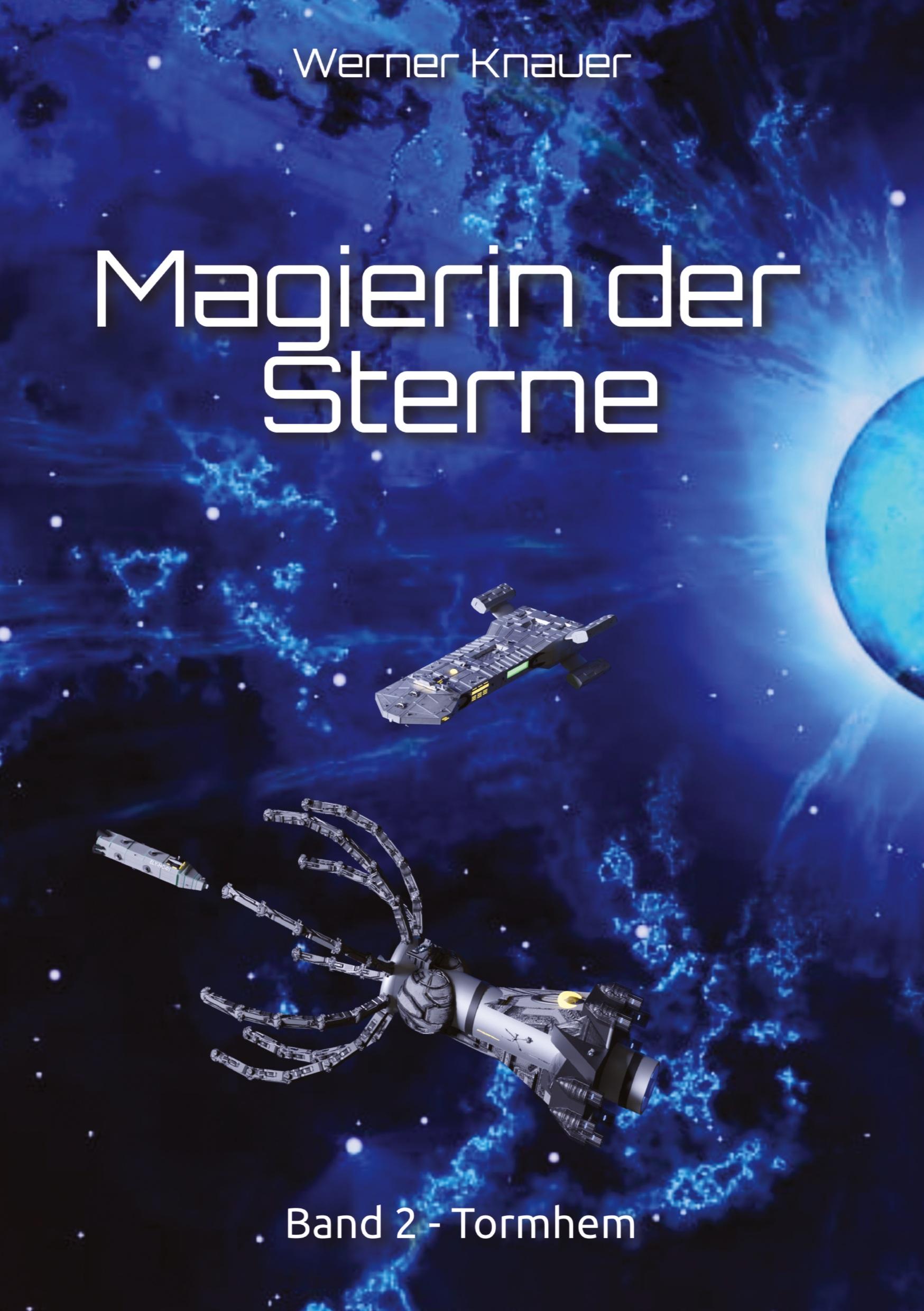 Cover: 9783384320131 | Magierin der Sterne - Band 2 | Tormhem | Werner Knauer | Taschenbuch