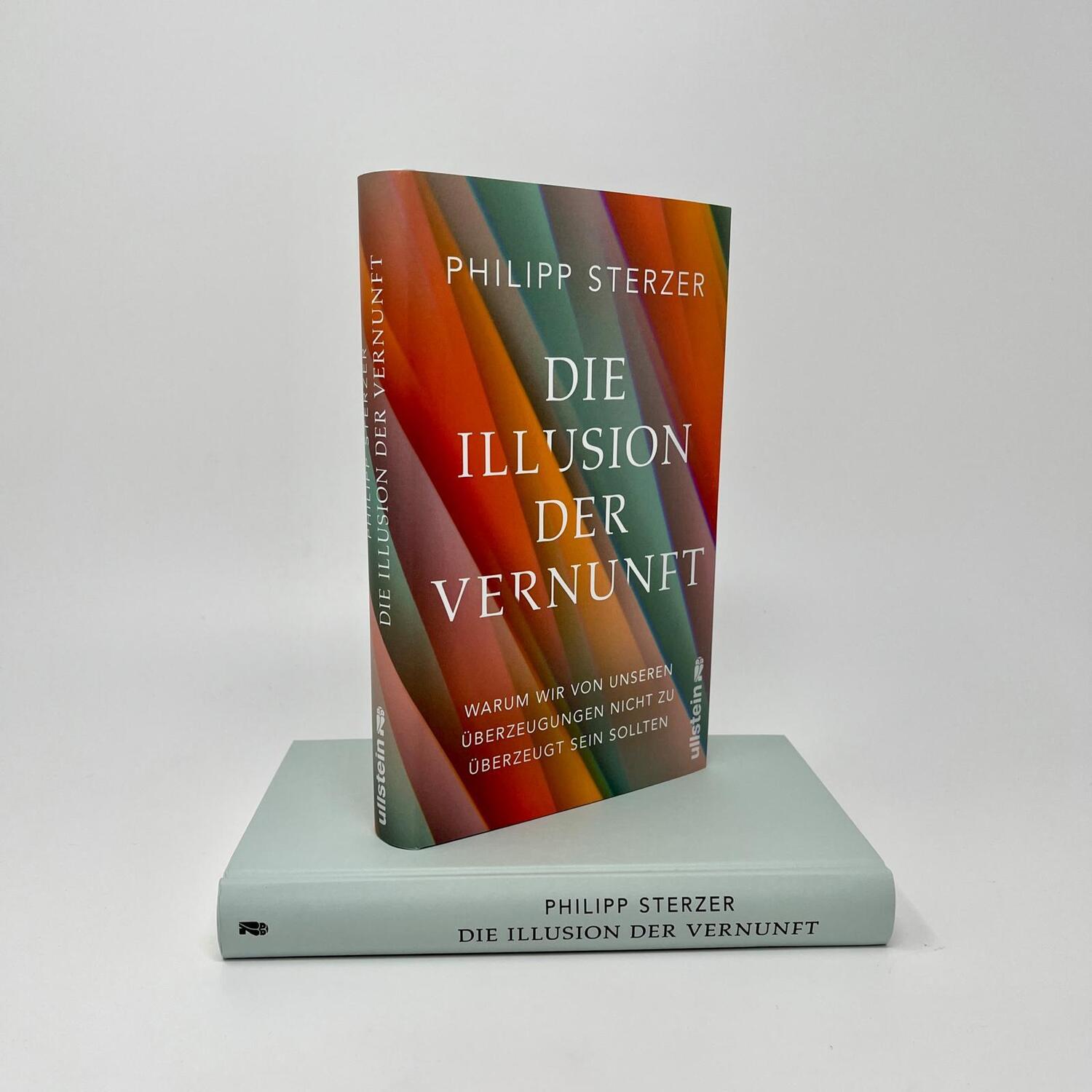 Bild: 9783550201325 | Die Illusion der Vernunft | Philipp Sterzer | Buch | 320 S. | Deutsch