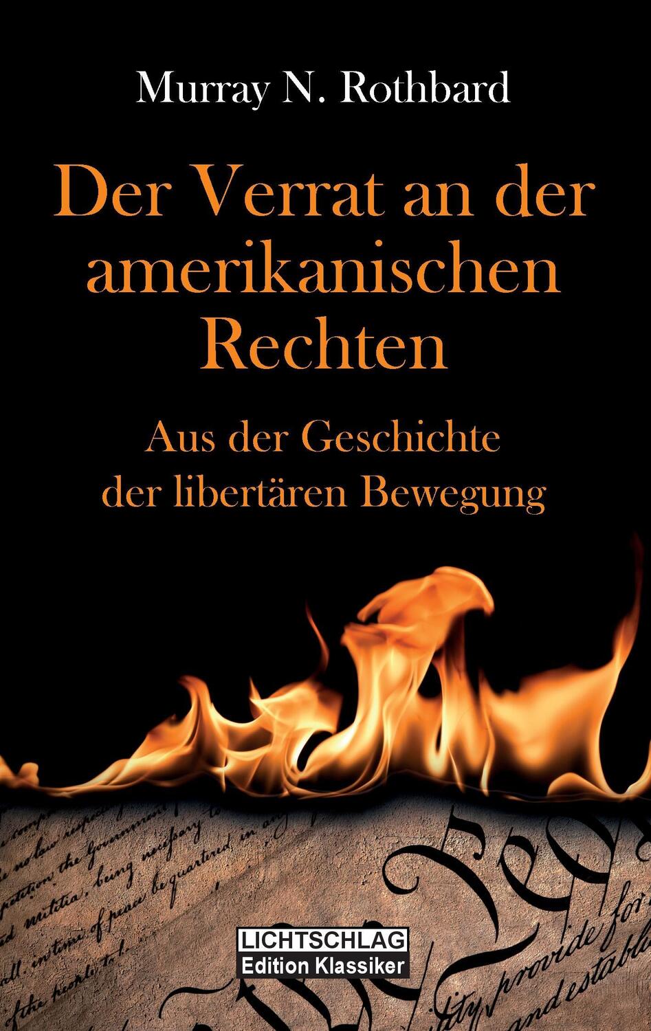 Cover: 9783939562658 | Der Verrat an der amerikanischen Rechten | Murray N. Rothbard | Buch