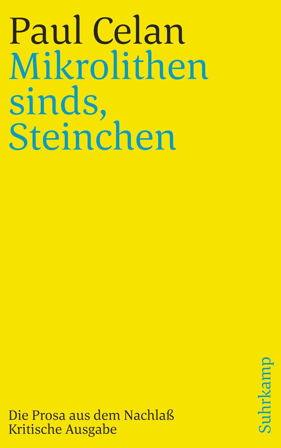 Cover: 9783518241936 | »Mikrolithen sinds, Steinchen« | Paul Celan | Taschenbuch | 948 S.