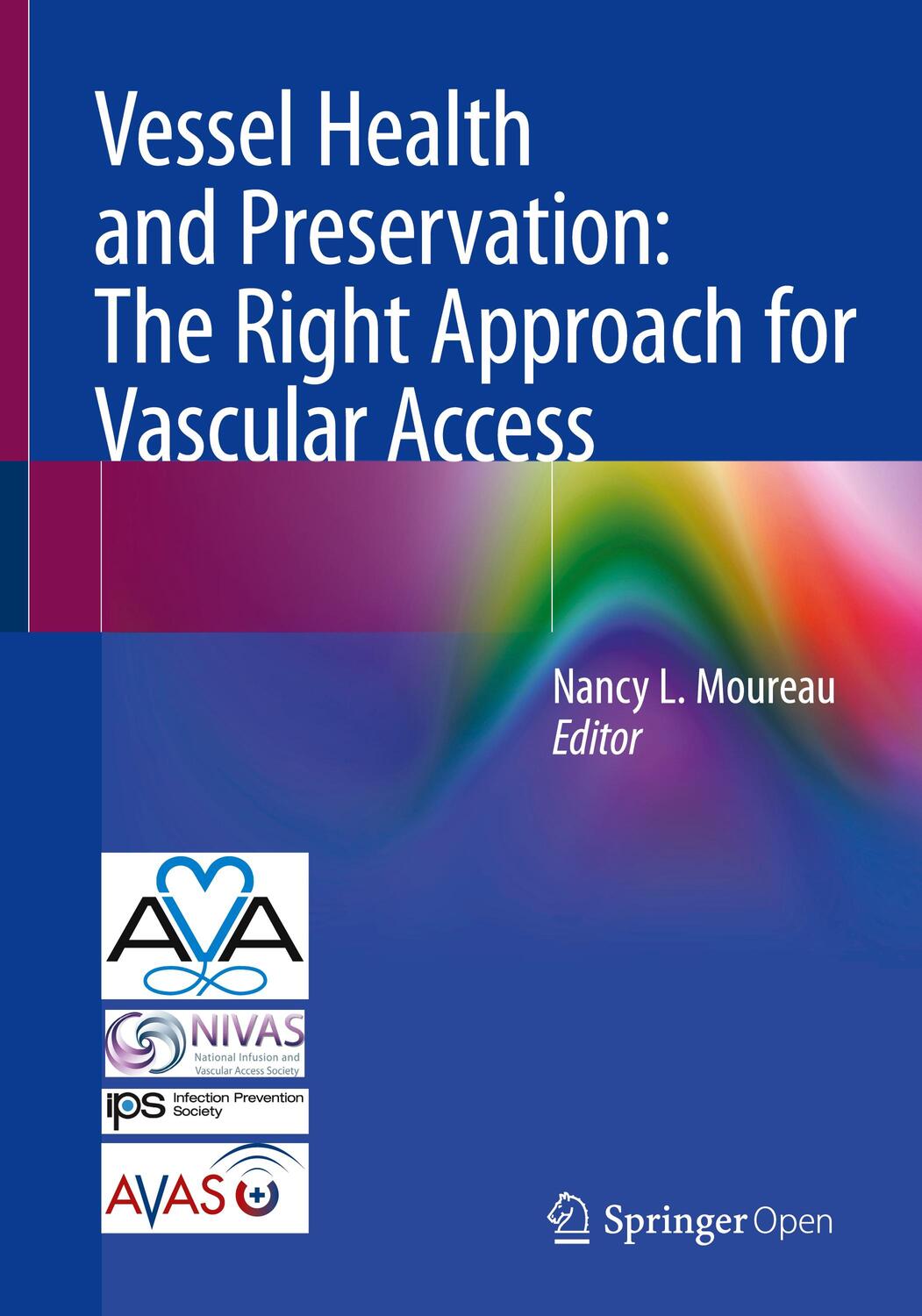 Cover: 9783030031480 | Vessel Health and Preservation: The Right Approach for Vascular Access