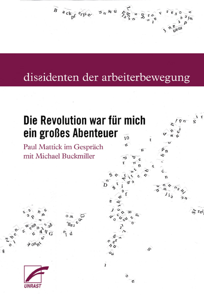 Cover: 9783897715202 | Die Revolution war für mich ein großes Abenteuer | Paul Mattick | Buch