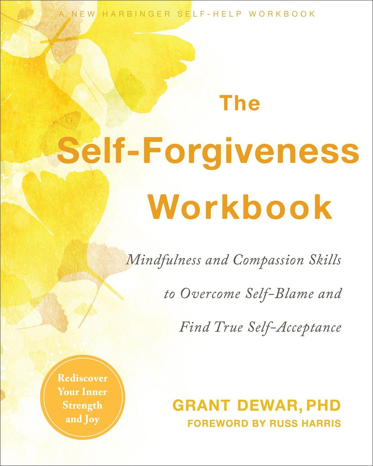 Cover: 9781684035694 | The Self-Forgiveness Workbook | Grant Dewar | Taschenbuch | Englisch