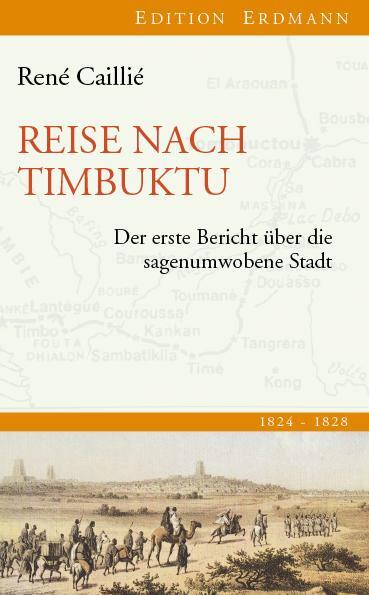 Cover: 9783865398345 | Reise nach Timbuktu | René Caillié | Buch | 320 S. | Deutsch | 2012