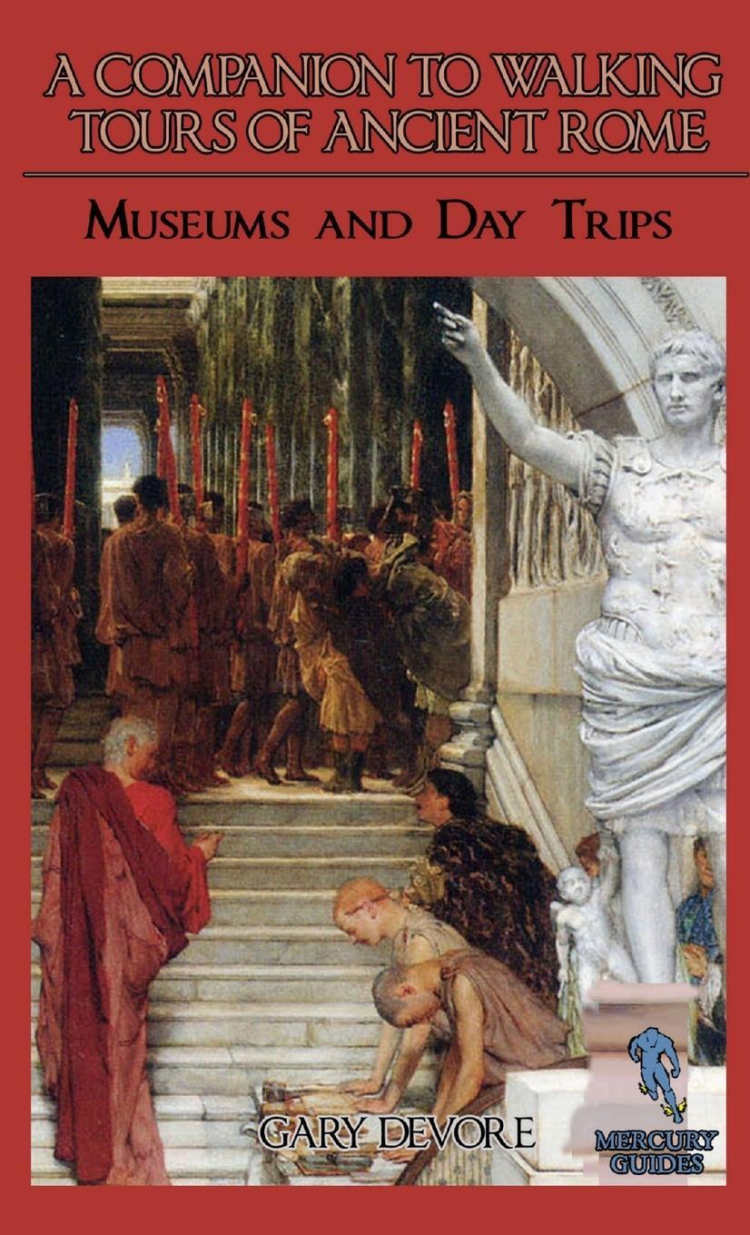 Cover: 9781105351464 | A Companion To Walking Tours of Ancient Rome (Second Edition) | Devore