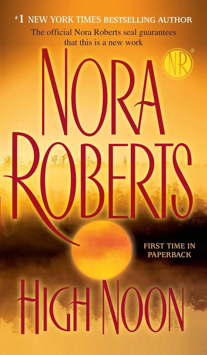Cover: 9780515144680 | High Noon | Nora Roberts | Taschenbuch | Englisch | 2008
