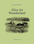 Cover: 9783833002663 | Alice im Wunderland | Lewis Carroll | Taschenbuch | Paperback | 136 S.