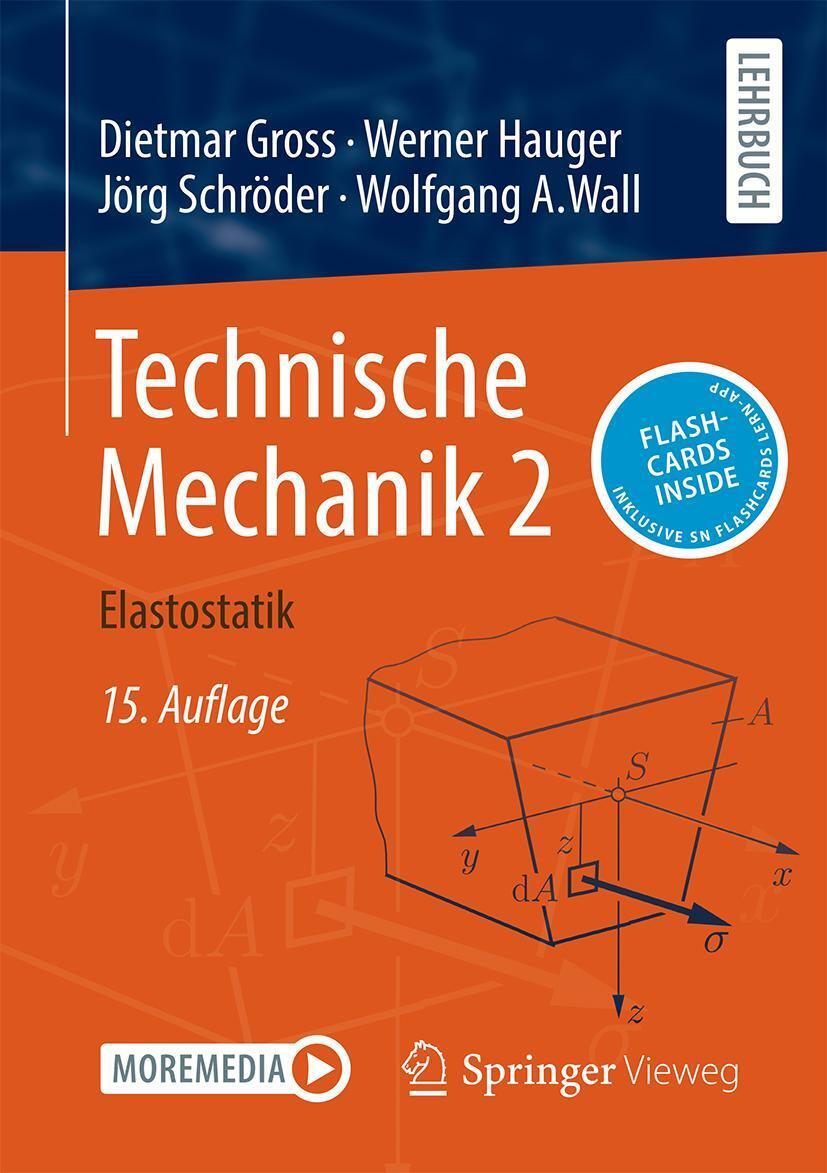 Cover: 9783662684221 | Technische Mechanik 2 | Elastostatik | Dietmar Gross (u. a.) | Buch