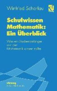 Cover: 9783528065416 | Schulwissen Mathematik: Ein Überblick | Winfried Scharlau | Buch