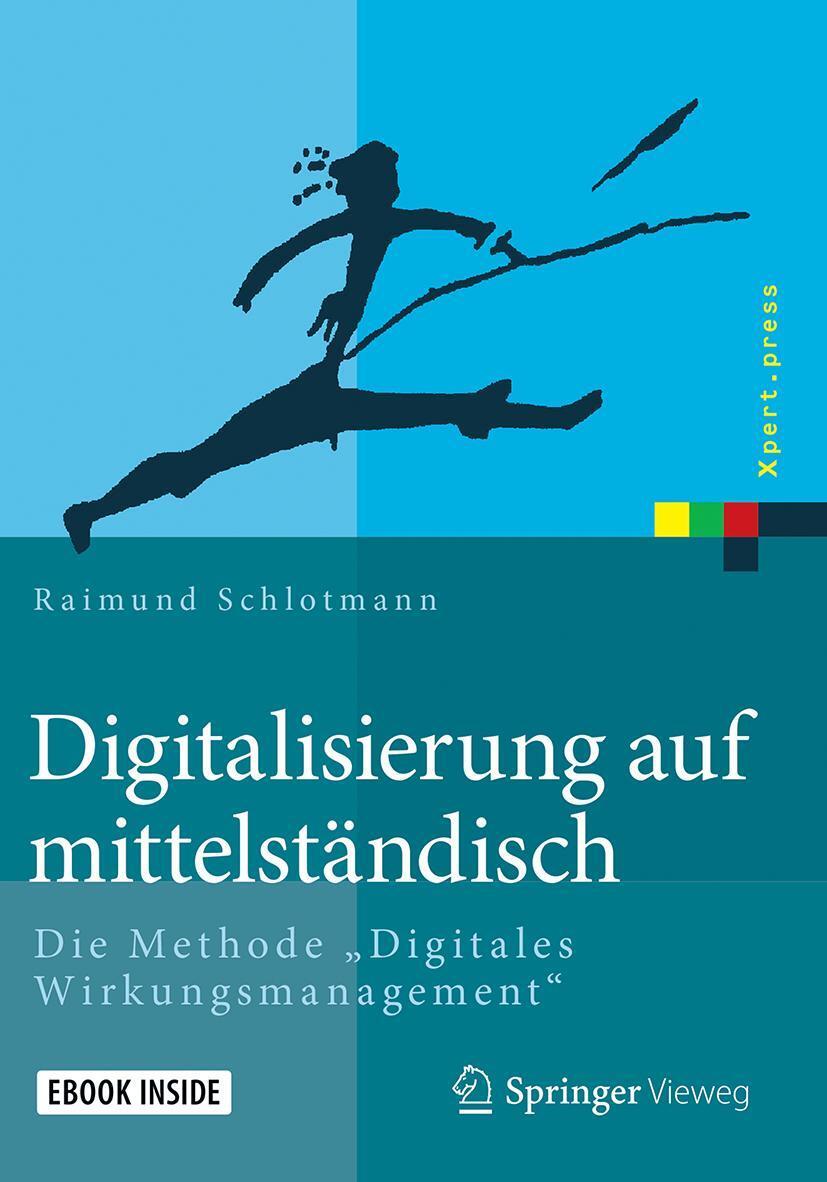 Cover: 9783662557365 | Digitalisierung auf mittelständisch | Raimund Schlotmann | Bundle