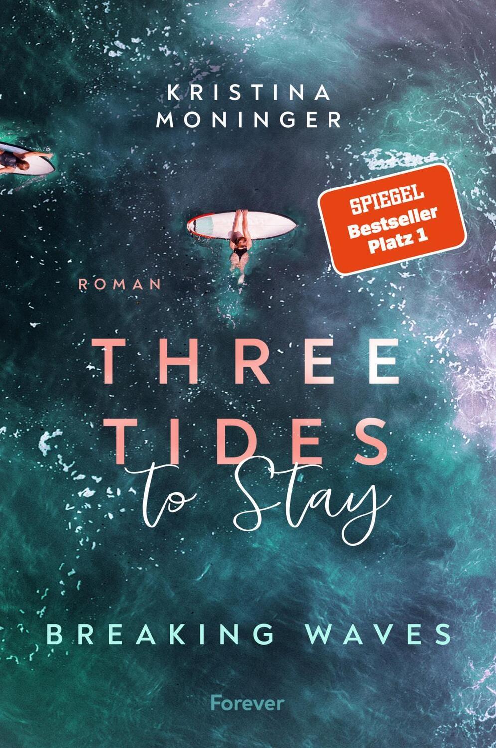 Cover: 9783958187535 | Three Tides to Stay | Breaking Waves Der #1-SPIEGEL-Bestseller | Buch