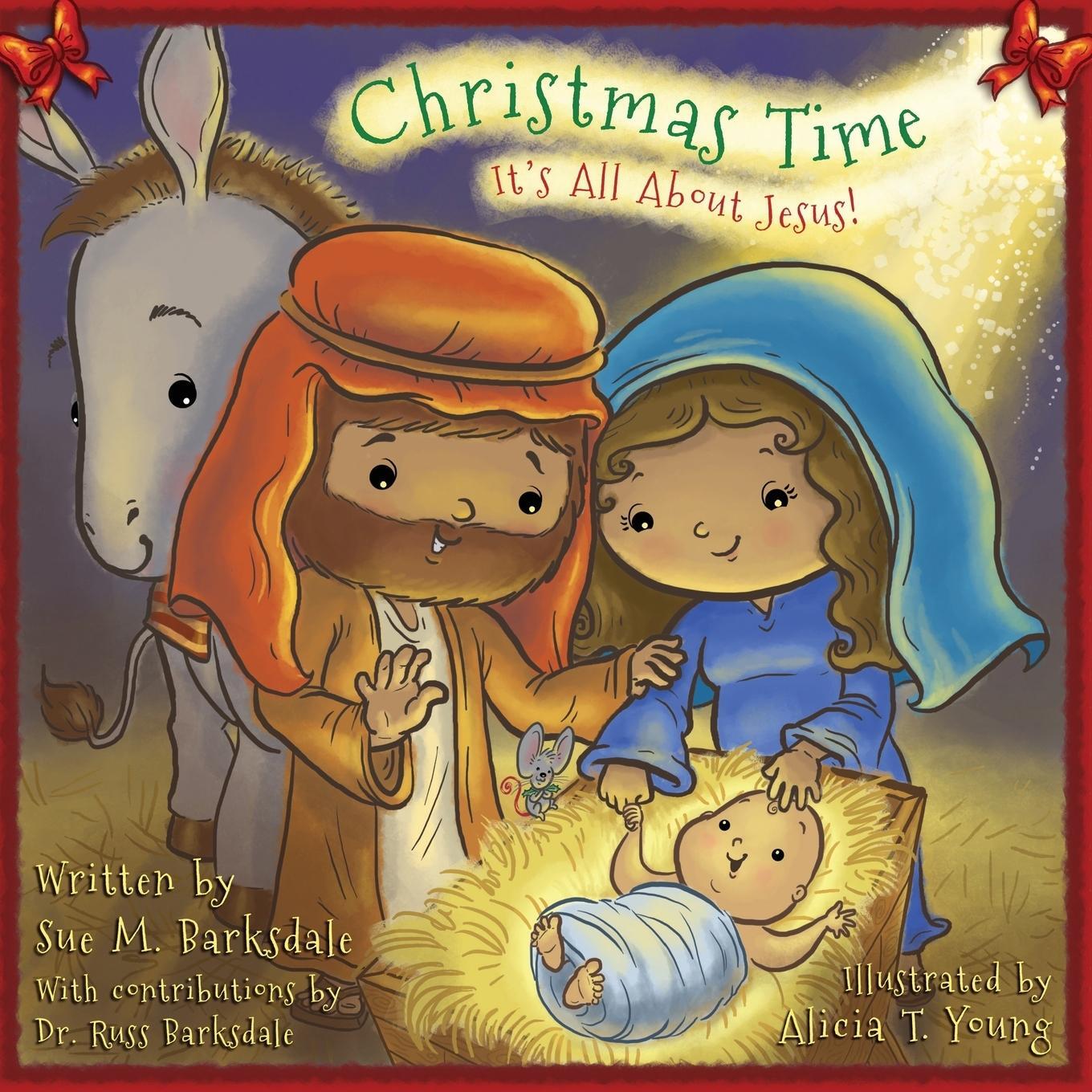 Cover: 9781622452491 | Christmas Time | It's All About Jesus! | Sue M. Barksdale | Buch