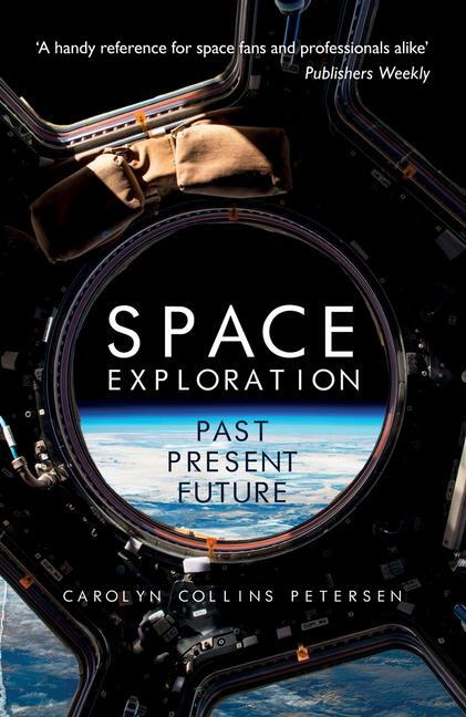 Cover: 9781445689425 | Space Exploration | Past, Present, Future | Carolyn Collins Petersen