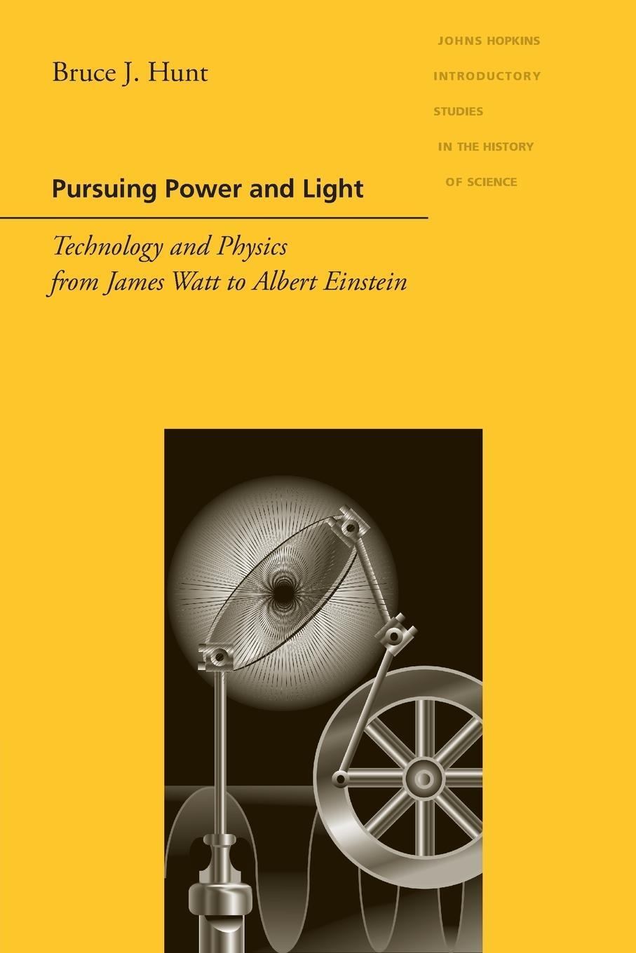 Cover: 9780801893599 | Pursuing Power and Light | Bruce J Hunt | Taschenbuch | Paperback